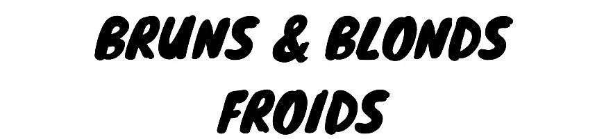 BRUNS & BLONDS FROIDS - BEAUTEPRICE